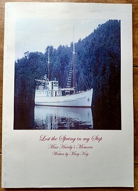 Lost the Spring in my Step - Max Hardy's memoirs