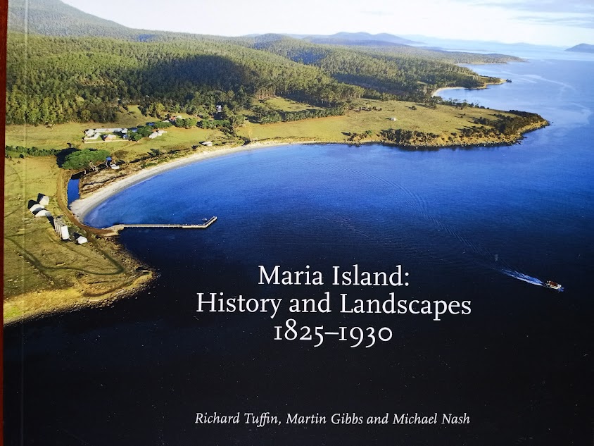 Maria Island History and Landscapes 1825-1930