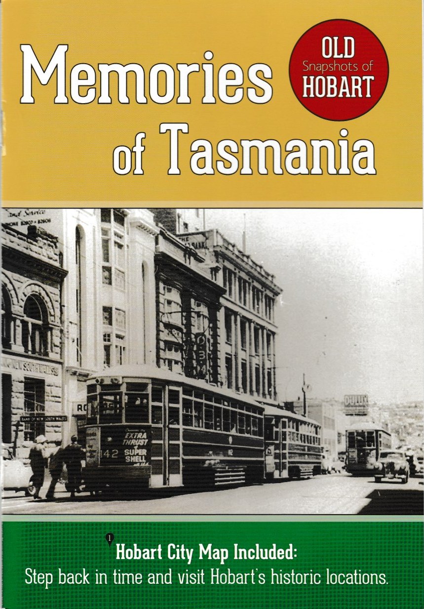 Memories of Tasmania - Old Snapshots of Hobart