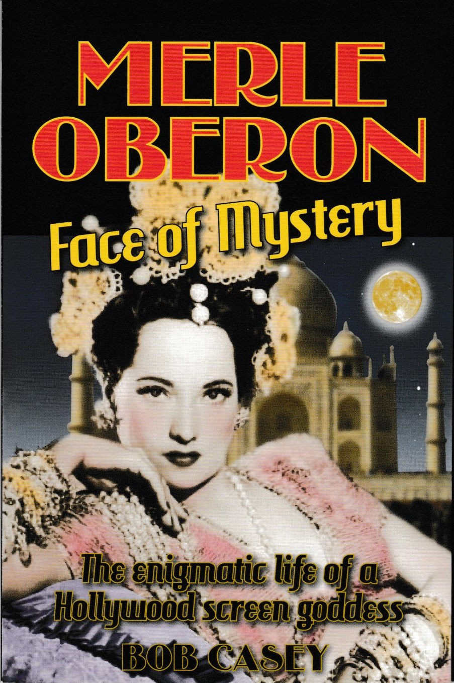 Merle Oberon - Face of Mystery