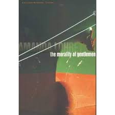 The Morality of Gentlemen The Morality of Gentlemen