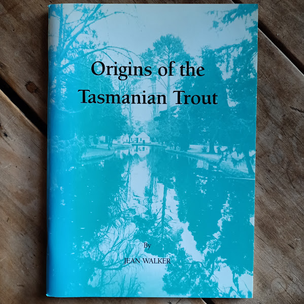 Origins of the Tasmanian Trout