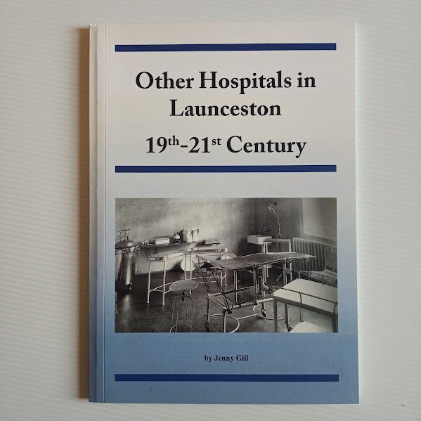 Other Hospitals in Launceston 19th-21st century