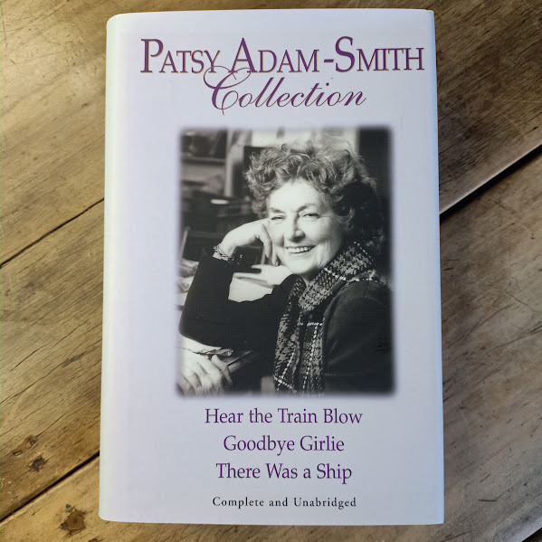 Patsy Adam Smith Collection - Hear the Train Blow / Goodbye Girlie / There Was A Ship