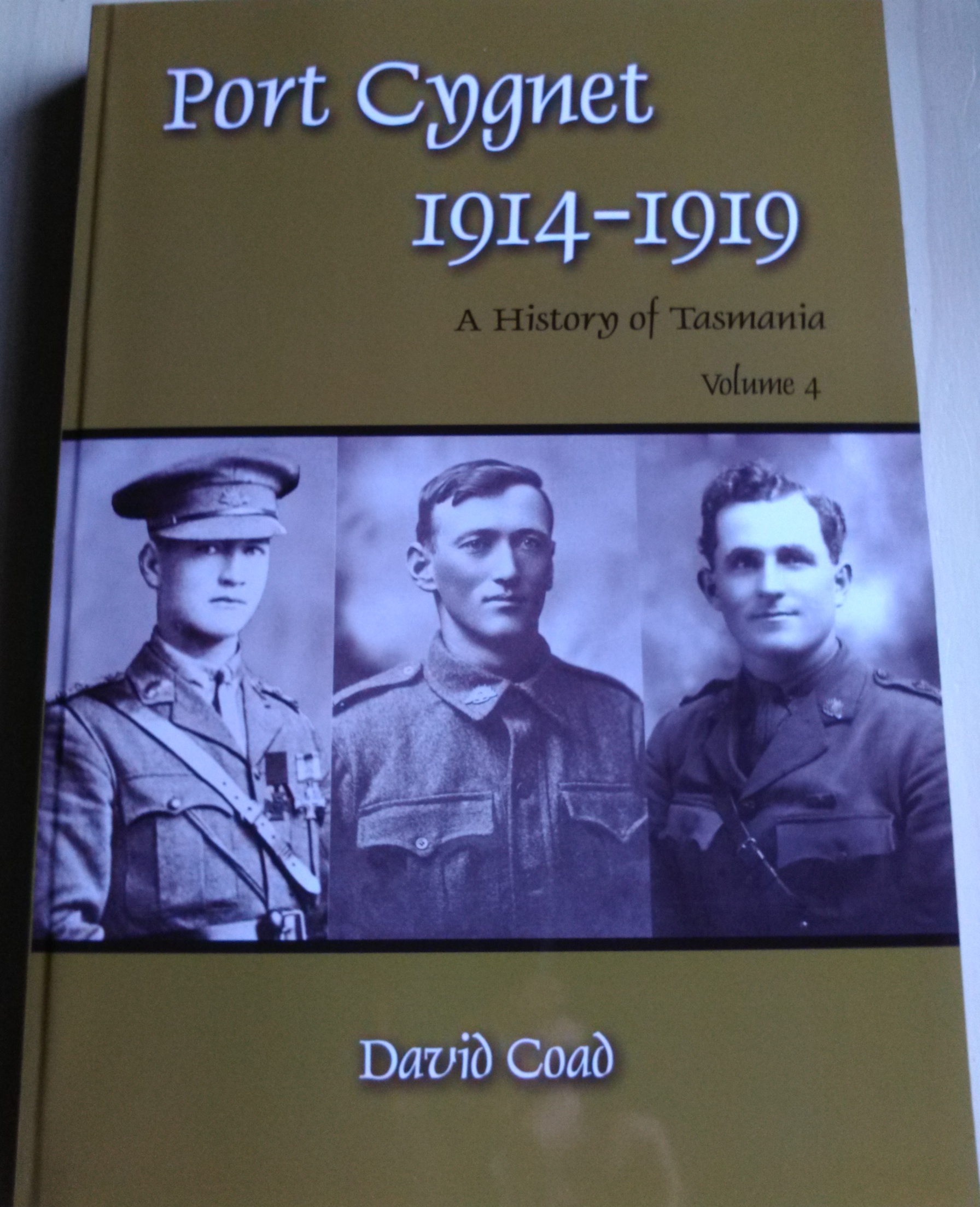 Port Cygnet 1914 - 1919 Volume 4 Port Cygnet 1914 - 1919 Volume 4