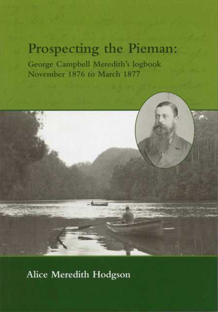 Prospecting the Pieman - George Campbell Meredith