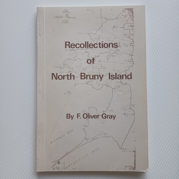 Recollections of North Bruny Island | F. Oliver Gray | 1978 [USED – SC – Out of Print]