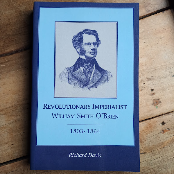 Revolutionary Imperialist - William Smith O'Brien Revolutionary Imperialist - William Smith O'Brien