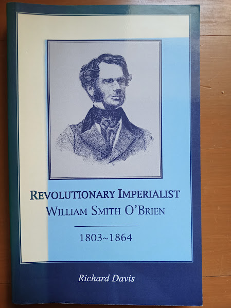 Revolutionary Imperialist - William Smith O'Brien