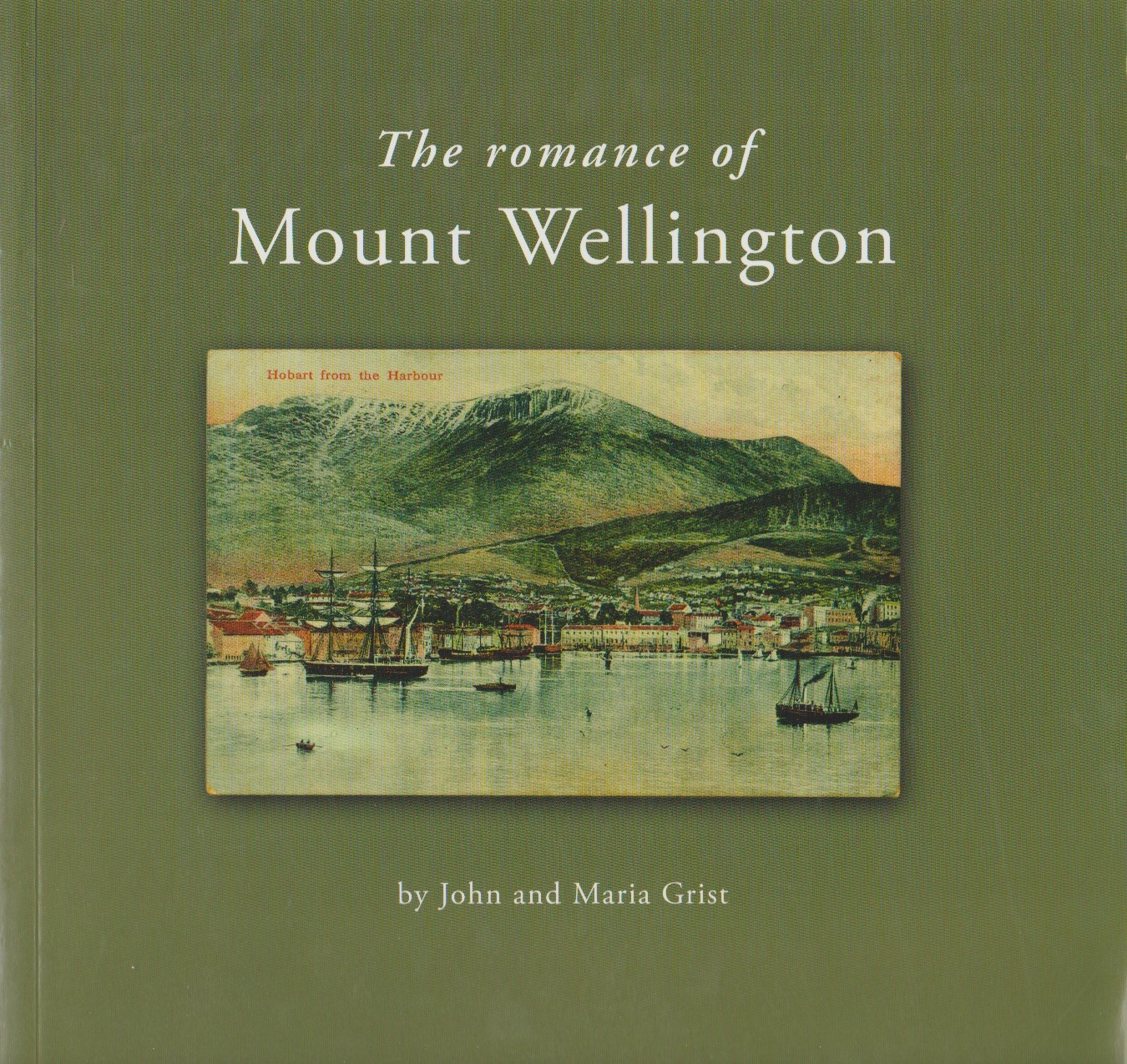 The Romance of Mount Wellington