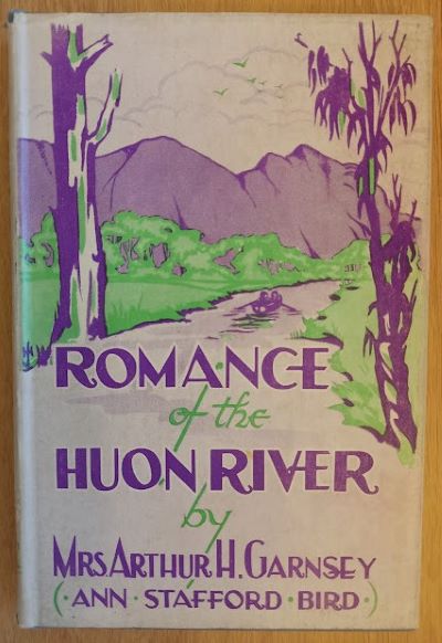 The Romance of the Huon River