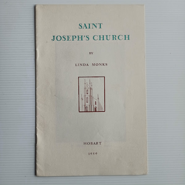Saint Joseph's Church, Hobart by Linda Monks |1959 8-page booklet|