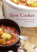 Slow Cooker - Easy & Delicious Recipes for All Seasons