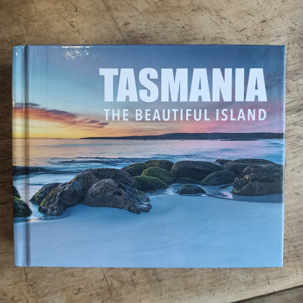 Tasmania the Beautiful Island