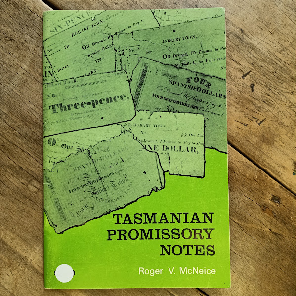 Tasmanian Promissory Notes by Roger V McNeice