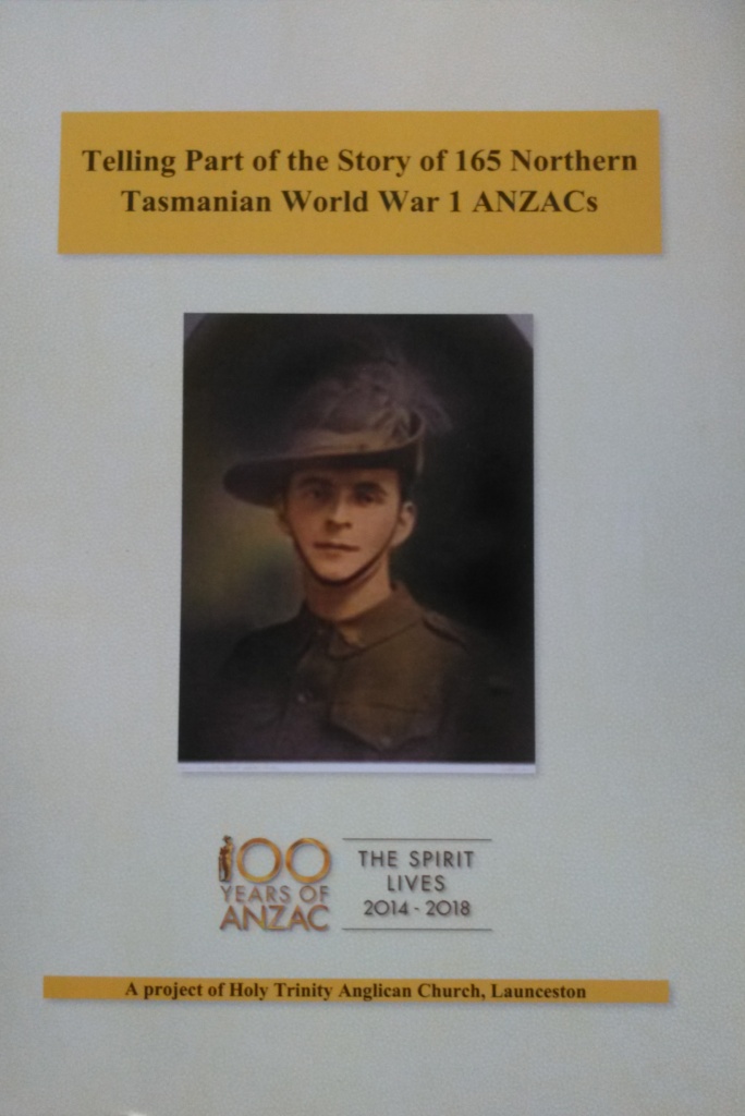 Telling Part of the Story of 165 Northern Tasmanian World War I ANZACs