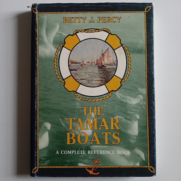 The Tamar Boats - A Complete Reference Book 