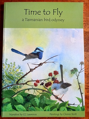 Time to Fly - a Tasmanian bird odyssey