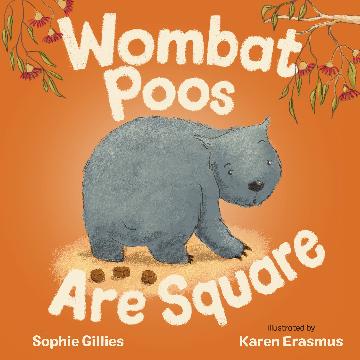 Wombat Poos Are Square | Sophie Gillies | [NEW – HC]