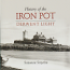 History of the Iron Pot - Derwent Light - Used Copy