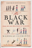 The Black War - Fear, Sex and Resistance in Tasmania