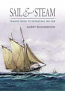 Sail & Steam, Trading Vessels to Georges Bay 1833-1958 