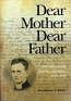 Dear Mother Dear Father - Letters of Catholic Father John Corcoran Wallis