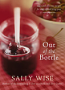 Out of the Bottle - Sally Wise Recipes for making & using preserves