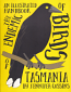 An Illustrated Handbook of the Endemic Birds of Tasmania