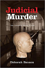 Judicial Murder - The Crown vs David Young