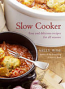 Slow Cooker - Easy & Delicious Recipes for All Seasons