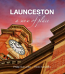 Launceston - A Sense of Place