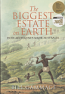 The Biggest Estate on Earth - used