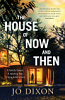 The House of Now and Then