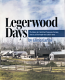 Legerwood Days