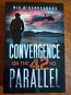 Convergence on the 42nd Parallel