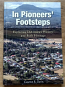 In Pioneers' Footsteps
