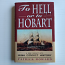 To Hell or to Hobart – The Story of an Irish Convict Couple Transported to Tasmania in the 1840s | Patrick Howard | 1993 [HCDJ]
