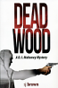 Dead Wood - used