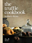 The Truffle Cookbook