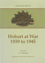 A Pictorial Look at Hobart at War 1939 to 1945