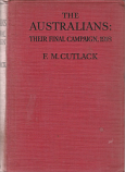 The Australians – Their Final Campaign 1918 | F.M. Cutlack | 1918/1919 [ANTIQUARIAN – HC – Provenance Copy]