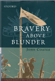 Bravery Above Blunder
