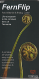 FernFlip - life-size guide to common ferns of Tasmania