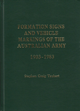 Formation Signs and Vehicle Markings of the Australian Army 1903 - 1983