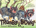 Trumble & Ludwig's Forest Adventure
