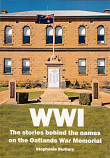 WWI - The Stories Behind the Names on the Oatlands War Memorial