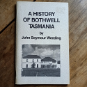A History of Bothwell Tasmania