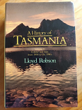 A History of Tasmania - volume II 1856-1980s