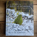 A Life with the Birds of Tasmania